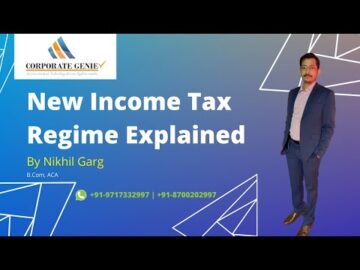 Decoding New Income Tax Regime for the Assessment Year 2024-25