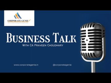 Mr. Praveen Choudhary, Chairman- Corporate Genie on Delegation of Authority & SOP's